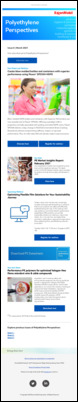 Here is the latest issue of Polyethylene Perspectives, a monthly newsletter dedicated to polyethylene-based products and solutions.