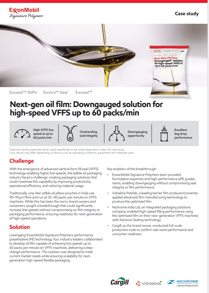 Leveraging ExxonMobil Signature Polymers performance polyethylene (PE) technology, four industry leaders collaborated to develop oil film capable of achieving line speeds up to 60 packs per minute on VFFS machines, delivering a step-change performance.

