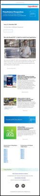 Here is the latest issue of Polyethylene Perspectives, a monthly newsletter dedicated to polyethylene-based products and solutions.