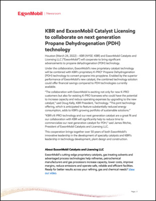 KBR (NYSE: KBR) and ExxonMobil Catalysts and LIcensing LLC ("ExxonMobil") will cooperate to bring significant advancements to propane dehydrogenation (PDH) technology.