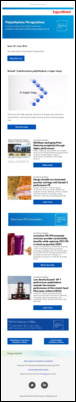 Here is the latest issue of Polyethylene Perspectives, a monthly newsletter dedicated to polyethylene-based products and solutions.
