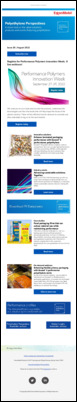 Here is the latest issue of Polyethylene Perspectives, a monthly newsletter dedicated to polyethylene-based products and solutions.