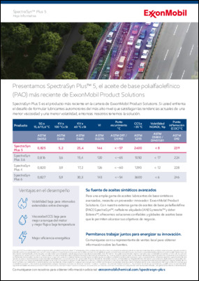 Presentamos SpectraSyn Plus™ 5, el aceite de base polialfaolefínico (PAO) más reciente de ExxonMobil Product Solutions