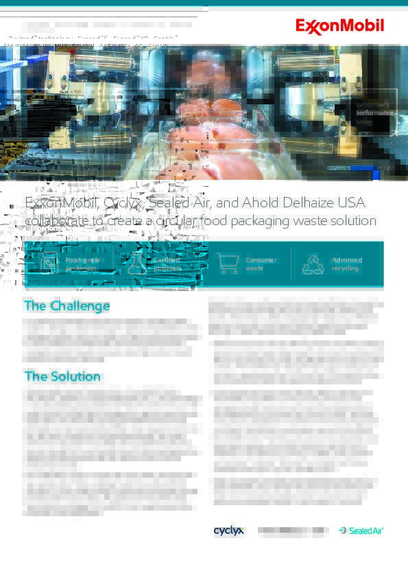This fact sheet describes how ExxonMobil, Cyclyx, Sealed Air, and Ahold Delhaize USA collaborated to create a circular food packaging waste solution