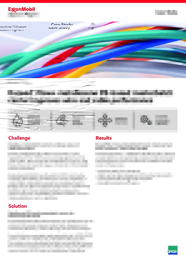 Read about how ExxonMobil and BeiHuaGaoKe, a leading masterbatch manufacturer in China, worked together to create a masterbatch carrier to enhance wire and  cable performance