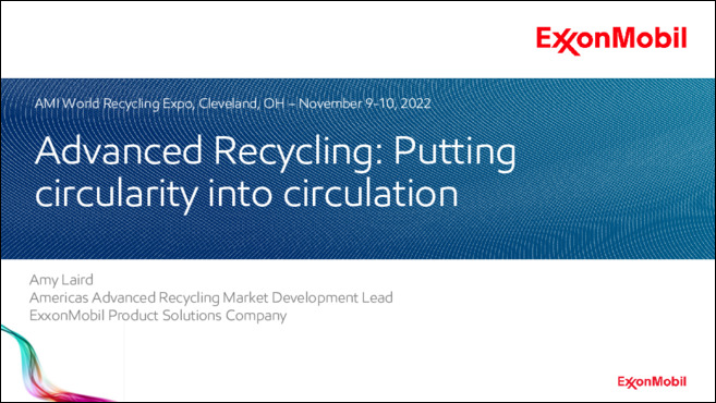 Advanced Recycling: Putting circularity into circulation - AMI 2022 Presentation