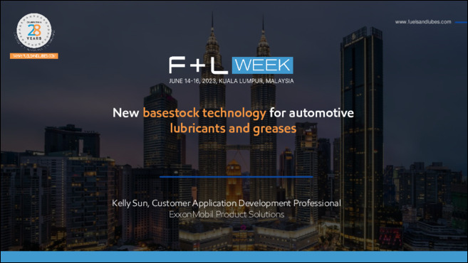 Kelly Sun, Customer Application Development Professional presents New basestock technology for automotive lubricants and greases. 