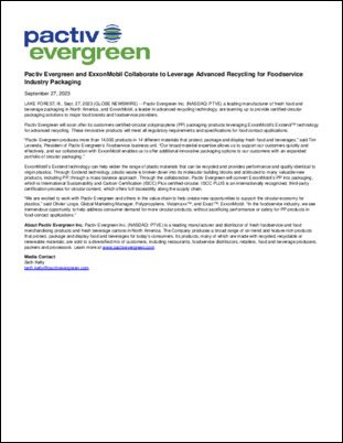 Pactiv Evergreen will soon offer its customers certified-circular polypropylene (PP) packaging products leveraging ExxonMobil’s Exxtend™ technology for advanced recycling. These innovative products will meet all regulatory requirements and specifications for food contact applications.