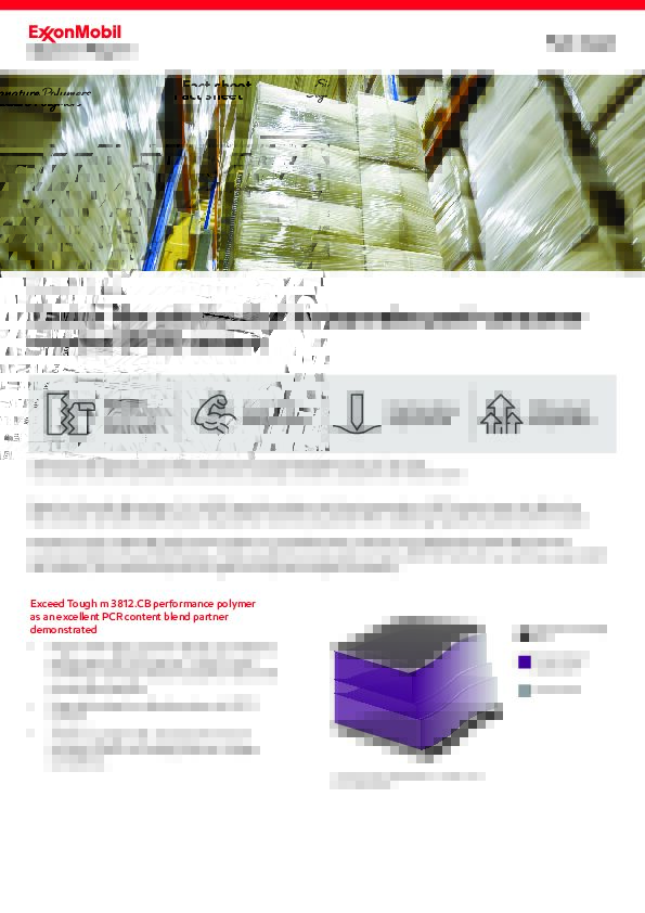 Exceed™ Tough m 3812.CB performance polymer is an excellent post-consumer recycled (PCR) content blend partner. As demonstrated in ExxonMobil testing, it helps enable the incorporation of up to 20% PCR content in a machine-wrap stretch film solution, with reduced impacts from gels and improved wrapper consistency.