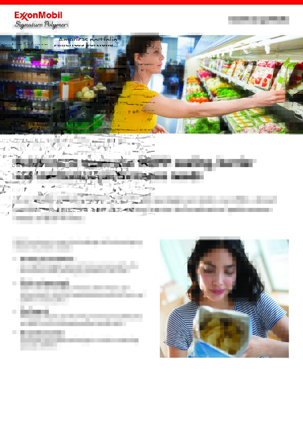 As a reliable global supplier to the flexible packaging industry, we offer a broad portfolio of resins that meet the sealing, barrier and mechanical performance needs of BOPP films.