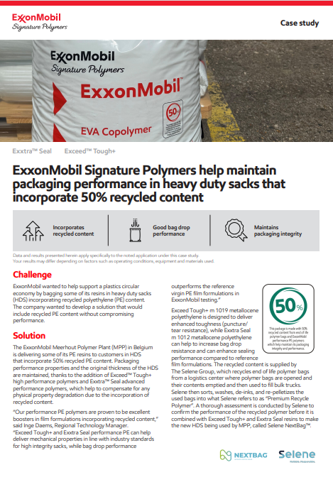ExxonMobil Signature Polymers help maintain packaging performance in heavy duty sacks that incorporate 50% recycled content