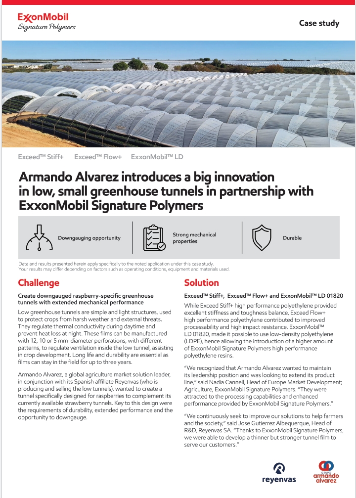 Armando Alvarez developed downgauged, raspberry-specific greenhouse tunnels with enhanced mechanical performance in collaboration with ExxonMobil Signature Polymers.