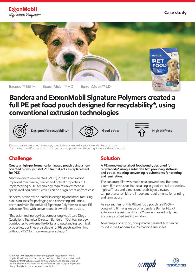 These films were used to create a PE mono-material pet food pouch designed for recyclability*, offering stiffness and excellent optics while meeting converting requirements for printing and lamination. Download the case study to learn more.


