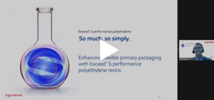 This webinar provided an introduction to Exceed S in flexible primary packaging applications. It covers non-laminated coextruded films, PE//PE laminates, hot-filled bag-in-box, and shows why Exceed S PE will enable you to rethink film design.