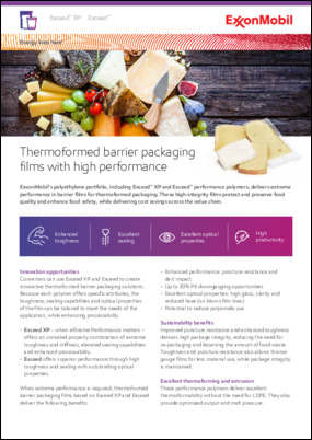 ExxonMobil’s polyethylene portfolio, including Exceed™ XP and Exceed™ performance polymers, delivers extreme performance in barrier films for thermoformed packaging. These high-integrity films protect and preserve food quality and enhance food safety, while delivering cost savings across the value chain.
